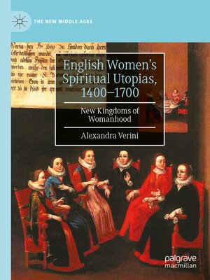 cover image of English Women's Spiritual Utopias, 1400-1700